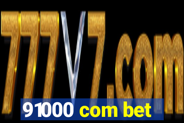 91000 com bet